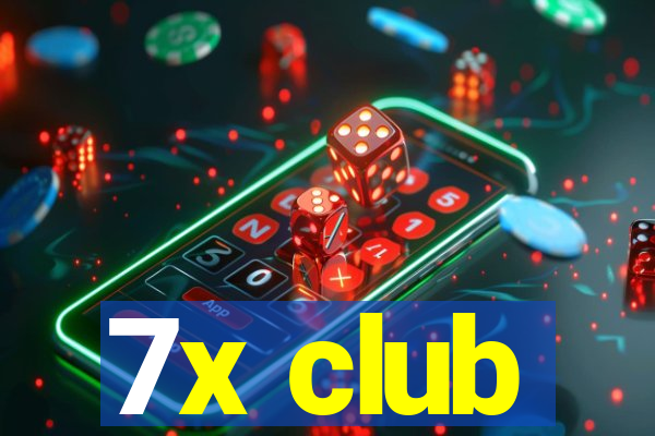 7x club